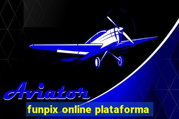 funpix online plataforma